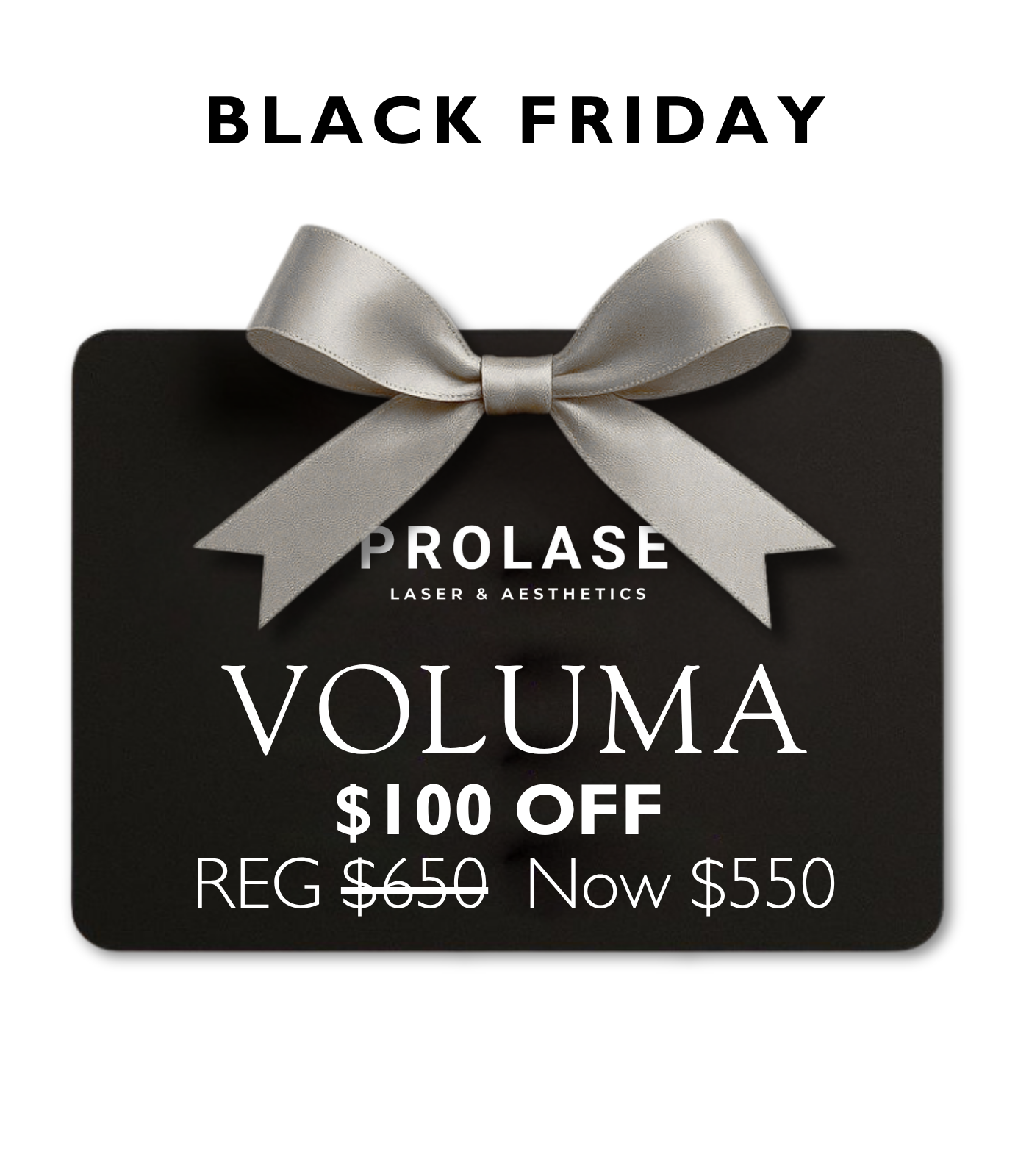 $550 Voluma - 1 Syringe - Black Friday 2025
